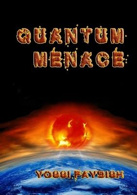 Quantum Menace - Yossi Faybish - cover