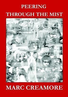 Peering Through The Mist - Marc Creamore - cover
