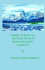Poems to Give You Healing, Peace of Mind and Magic Moments