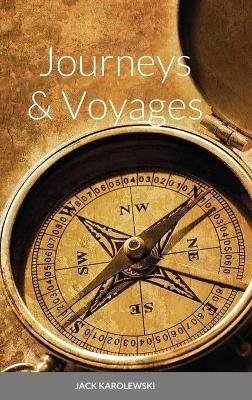 Journeys & Voyages - Jack Karolewski - cover