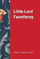 Little Lord Fauntleroy - Frances Hodgson Burnett - cover