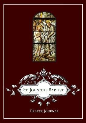 St. John the Baptist Prayer Journal - cover