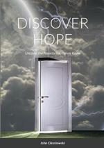 Discover Hope: Uncover the Anxiety You Never Knew