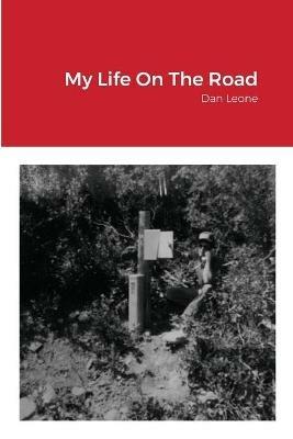 My Life On The Road - Dan Leone - cover