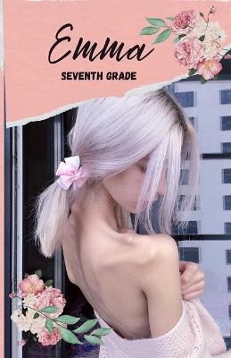 Emma: Seventh Grade - Alyssa Parker - cover