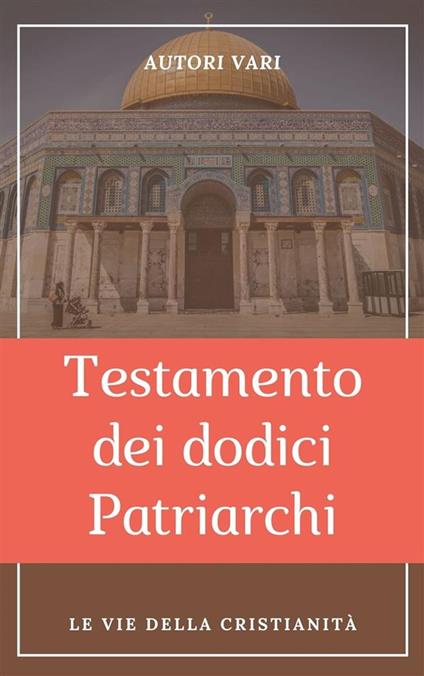 Testamento dei dodici patriarchi - AA.VV. - ebook
