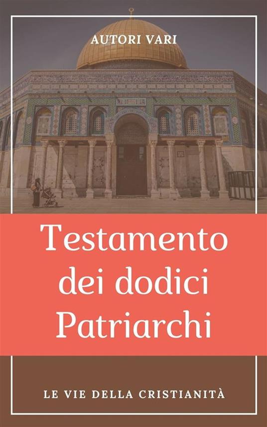 Testamento dei dodici patriarchi - AA.VV. - ebook