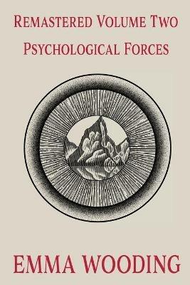 Remastered Volume II - Psychological Forces - Emma Wooding - cover