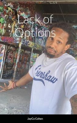 Lack of Options - Jayco Cohen - cover