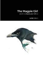 The Magpie Girl - Leslie Kent - cover