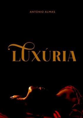 Luxuria - Antonio Almas - cover