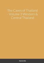 The Caves of Western & Central Thailand