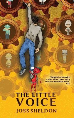 The Little Voice: A rebellious novel - Joss Sheldon - cover