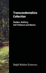 Transcendentalists Collection: Walden, Walking, Self-Reliance and Nature