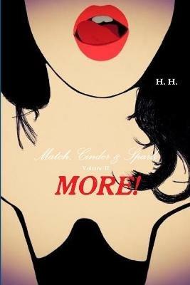 Match, Cinder & Spark, Volume II: More! - H H - cover