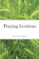 Praying Leviticus
