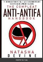 The Compleat Anti-Antifa Handbook - Natasha Devine - cover