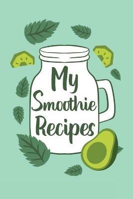 My Smoothie Recipes - cover