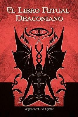 El Libro Ritual Draconiano - Asenath Mason - cover