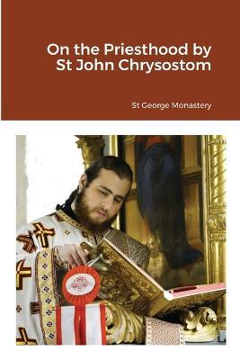 On the Priesthood by St John Chrysostom - cover