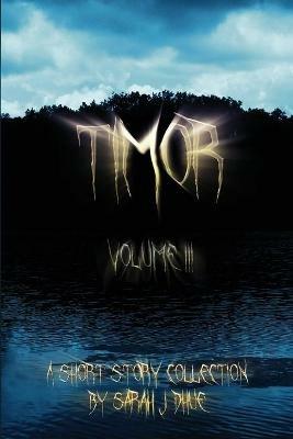 Timor: Volume III - Sarah J Dhue - cover