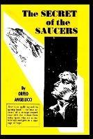 The SECRETS of the SAUCERS