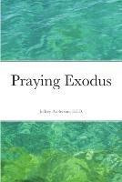Praying Exodus