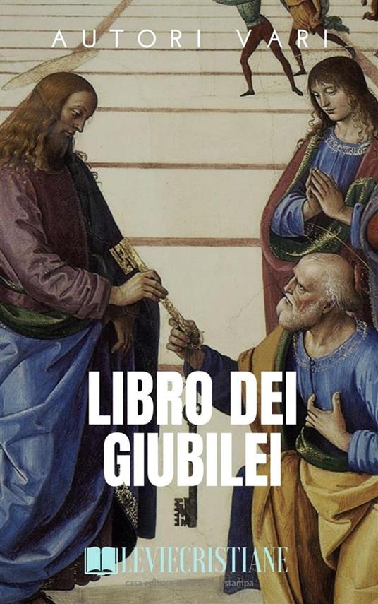 Libro dei Giubilei - AA.VV. - ebook