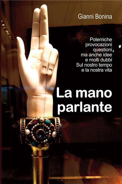 La mano parlante - Bonina Gianni - ebook
