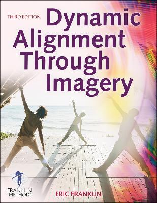 Dynamic Alignment Through Imagery - Eric Franklin - cover