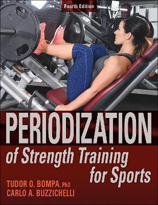 Periodization of Strength Training for Sports - Tudor O. Bompa,Carlo Buzzichelli - cover