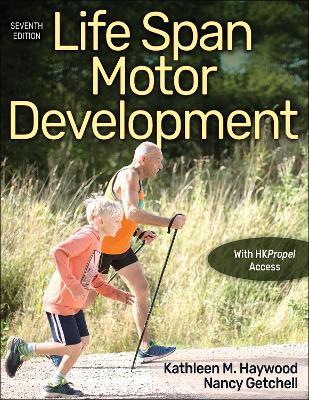 Life Span Motor Development - Kathleen M. Haywood,Nancy Getchell - cover