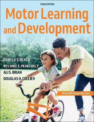 Motor Learning and Development - Pamela S. Beach,Melanie Perreault,Ali Brian - cover