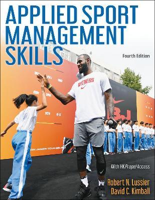 Applied Sport Management Skills - Robert N. Lussier,David C. Kimball - cover