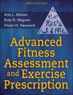 Advanced Fitness Assessment and Exercise Prescription