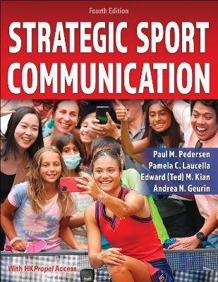 Strategic Sport Communication - Paul M. Pedersen,Pamela C. Laucella,Edward (Ted) M. Kian - cover