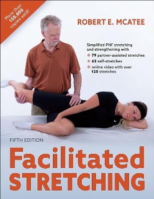 Facilitated Stretching - Robert E. McAtee - cover