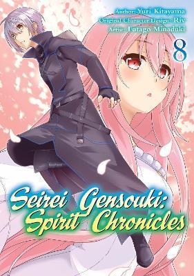 Seirei Gensouki: Spirit Chronicles (Manga): Volume 8 - Futago Minaduki,Mana Z.,Yuri Shibamura - cover