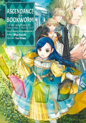 Ascendance of a Bookworm: Part 5 Volume 5 (Light Novel) - Miya Kazuki,Quof,Yu Shiina - cover