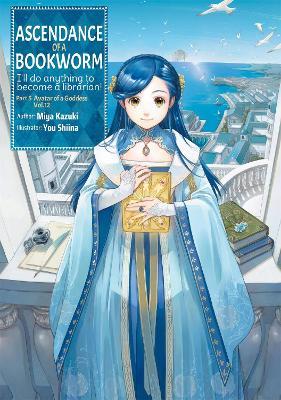 Ascendance of a Bookworm: Part 5 Volume 12 (Light Novel) - Miya Kazuki,Quof,Yu Shiina - cover
