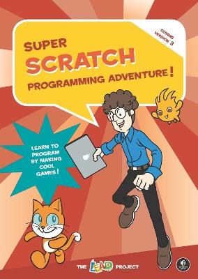 Super Scratch Programming Adventure (Scratch 3) - The Lead Project - cover