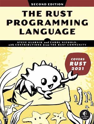 The Rust Programming Language: 2nd Edition - Steve Klabnik,Carol Nichols - cover