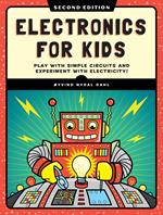 Electronics for Kids, 2nd Edition