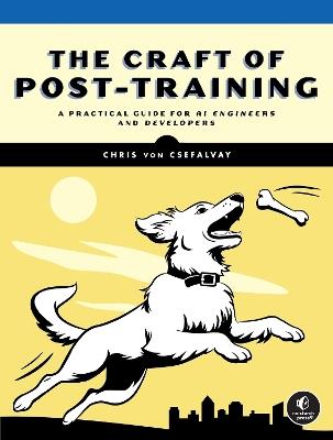 Post-Training: A Practical Guide for AI Engineers and Developers - Chris Von Csefalvay - cover