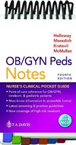 OB/GYN Peds Notes: Nurse's Clinical Pocket Guide