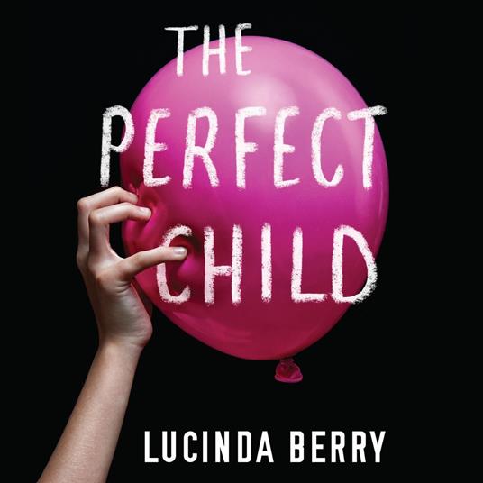 Perfect Child, The
