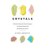 Crystals