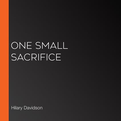 One Small Sacrifice