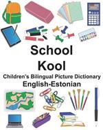 English-Estonian School/Kool Children's Bilingual Picture Dictionary