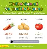 My First Gujarati Vegetables & Spices Picture Book with English Translations